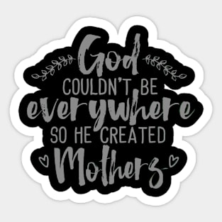 God Created Mothers Sticker